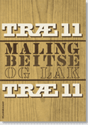 TRÆ 11, Træ, Maling, Bejdse & Lak