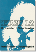 TRÆ 12, 12 Træarter i Skandinavien