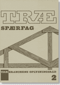 TRÆ 2, Trægitterspærfag (Mellemunderstøttende)